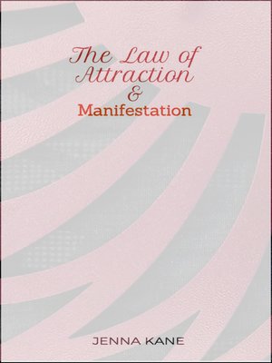 cover image of The Law of Attraction and Manifestation